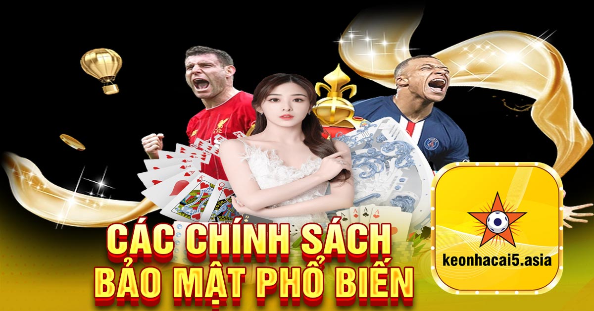 Các Chính sách bảo mật phổ biến