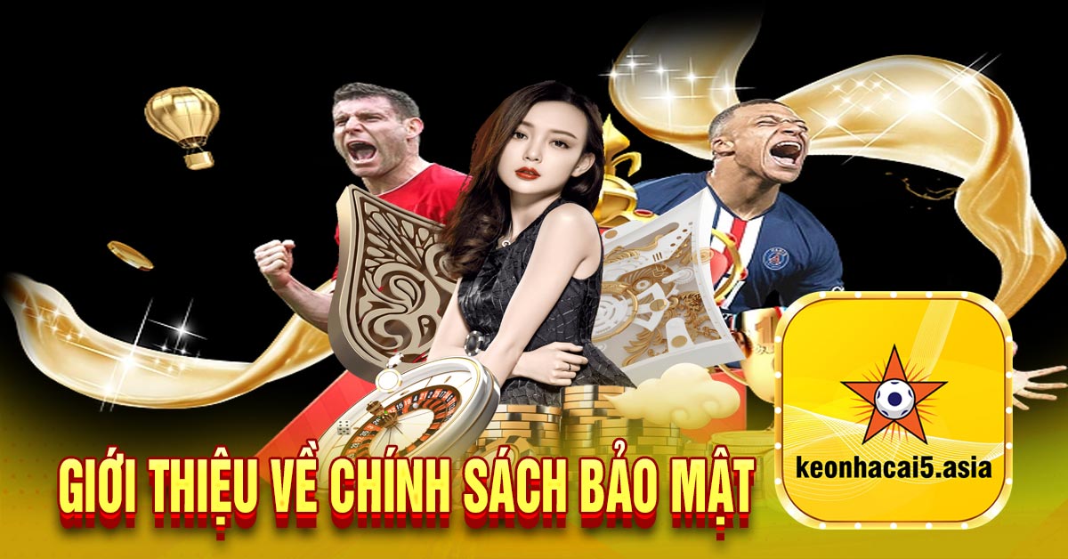 Giới thiệu về chính sách bảo mật
