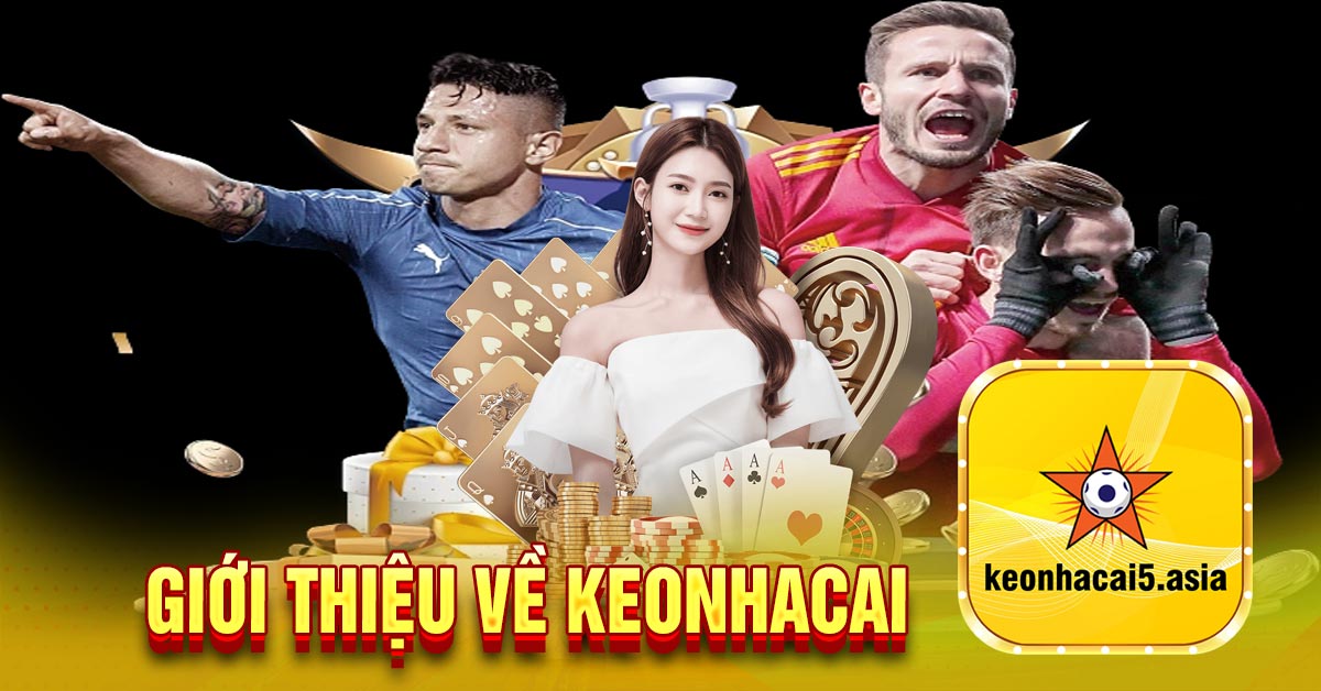 Giới thiệu về keonhacai