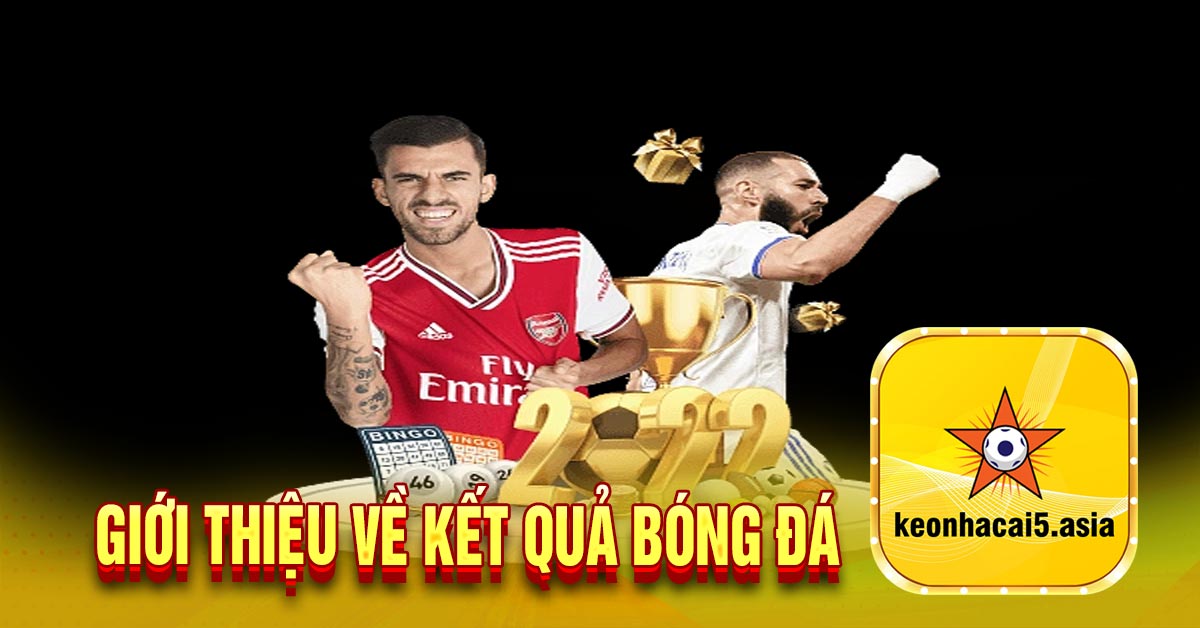 Giới thiệu về kết quả bóng đá